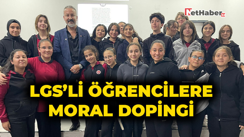 LGS’li Öğrencilere Moral Dopingi