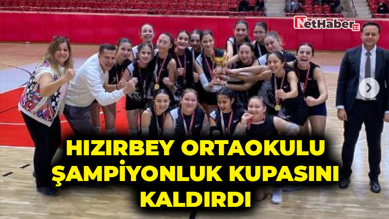Hızırbey Ortaokulu Hem Erkeklerde Hem Kızlarda Şampiyonluk Kupasını Kaldırdı