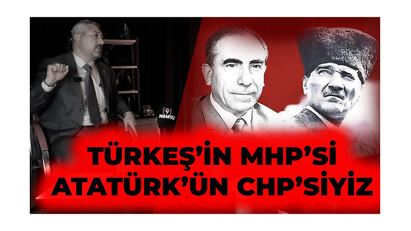 Atatürk’ün CHP’si, Türkeş’in MHP’siyiz!