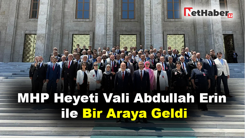 MHP Heyeti Vali Abdullah Erin ile Bir Araya Geldi