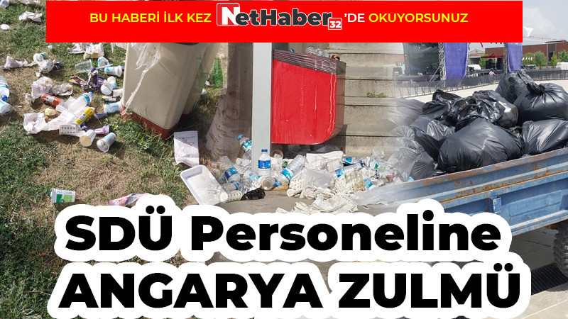 SDÜ Personeline Angarya Zulmü 