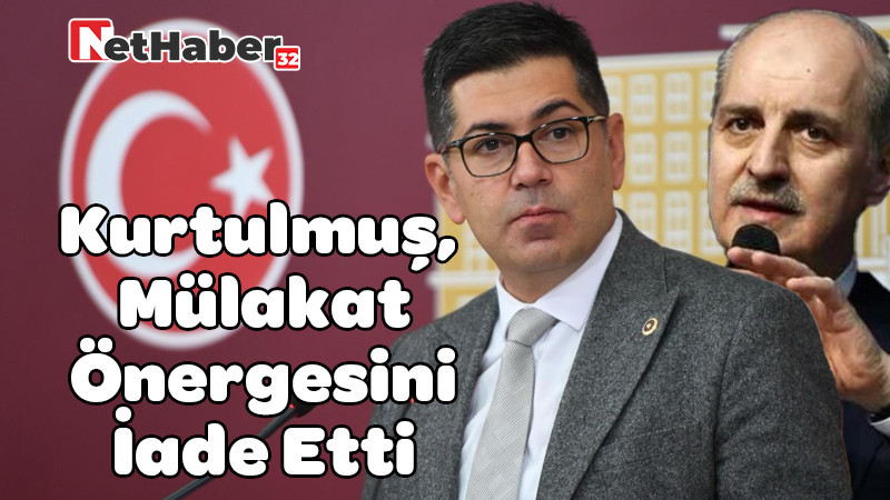 Kurtulmuş, Mülakat Önergesini İade Etti 