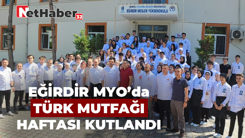 Eğirdir MYO'da Türk Mutfağı Haftası Kutlandı 