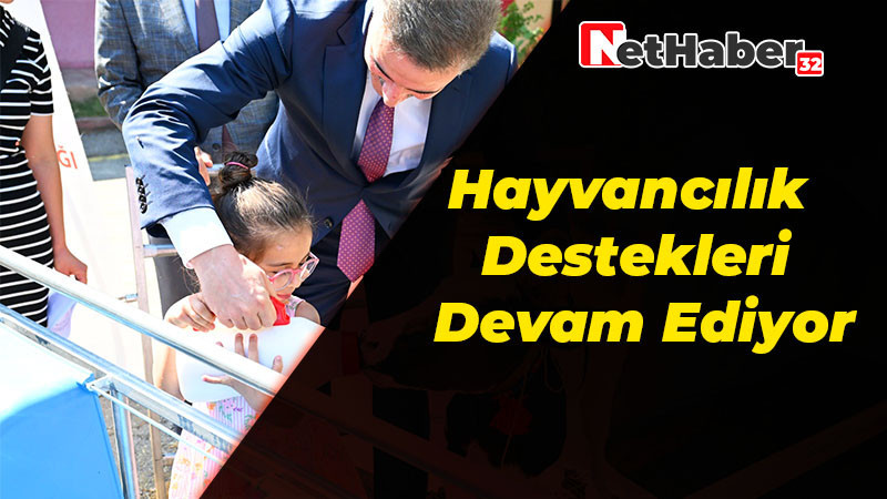 Hayvancılık Destekleri Devam Ediyor