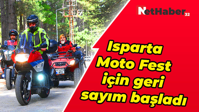 Isparta Moto Fest için geri sayım başladı