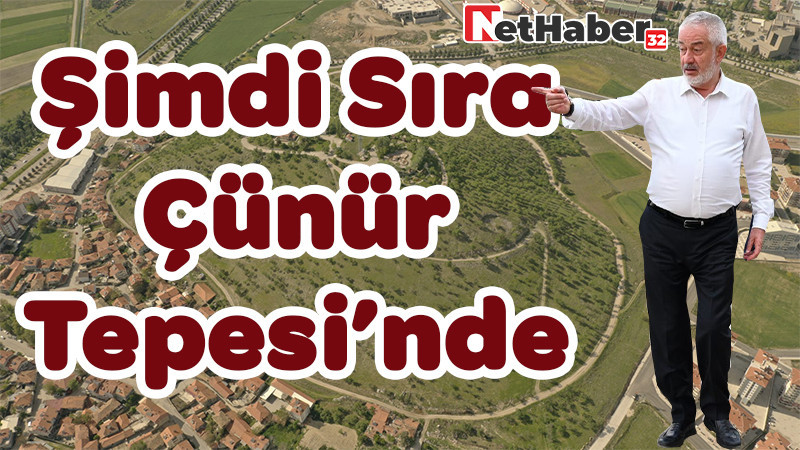 Şimdi Sıra Çünür Tepesi’nde