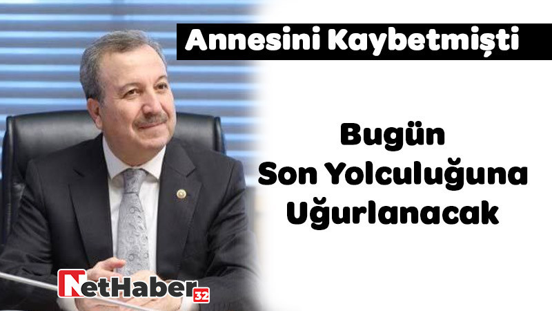 Bugün Son Yolculuğuna Uğurlanacak