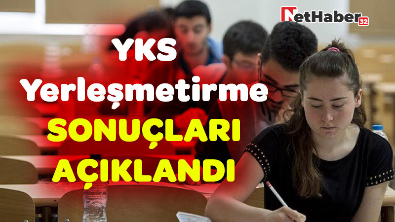 YKS Yerleştirme Sonuçları Açıklandı / TIKLA ÖĞREN