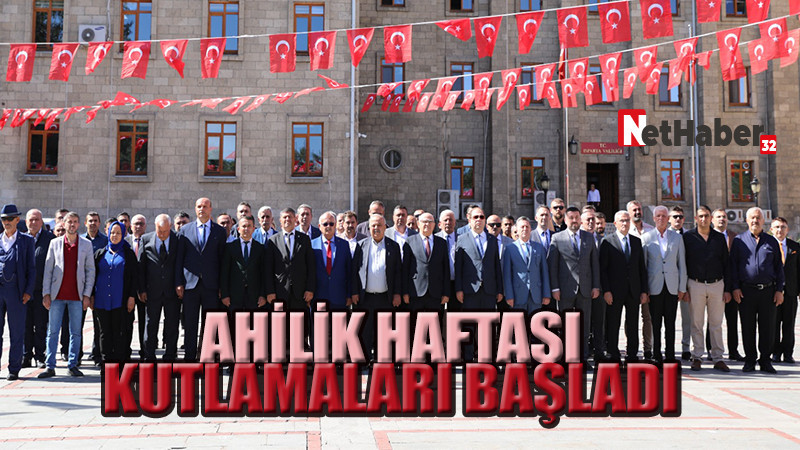 Ahilik Haftası  kutlamaları başladı