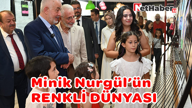 Minik Nurgül'ün Renkli Dünyası / Resim Sergisi Açıldı 