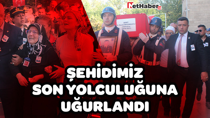 Şehidimiz Son Yolculuğuna Uğurlandı