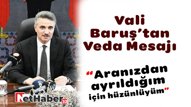 Vali Aydın Baruş'tan Veda Mesajı 