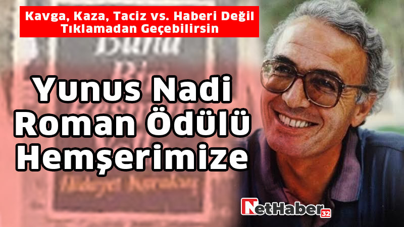 Yunus Nadi Roman Ödülü Isparta Hemşerimizin!