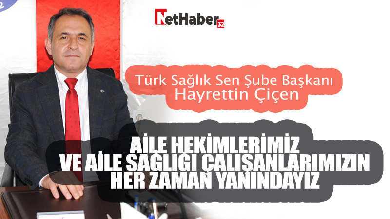 Türk Sağlık Sen Şube Başkanı Hayrettin Çiçen