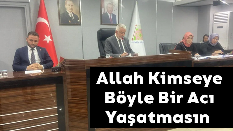 Allah Kimseye Böyle Bir Acı Yaşatmasın 