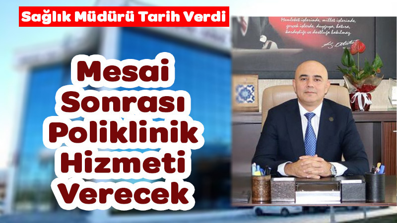 Mesai Saatinden Sonra Hizmet Verecek! 