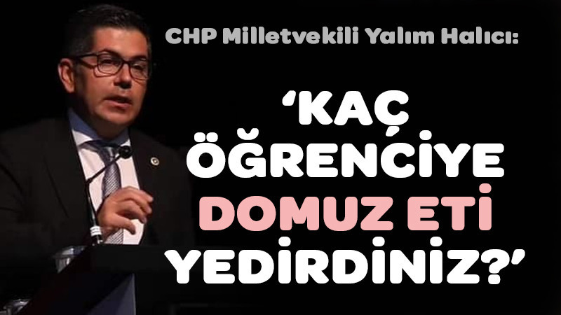 Kaç öğrenciye domuz eti yedirdiniz? / YİNE KYK KRİZİ 