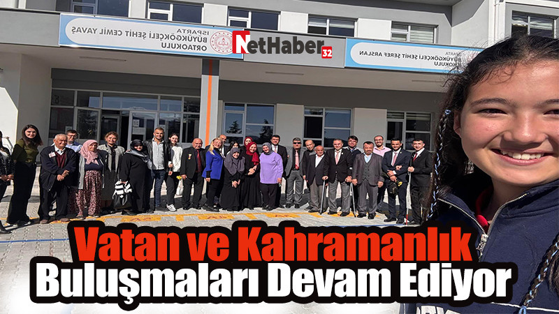 Vatan ve Kahramanlık Buluşmaları Devam Ediyor