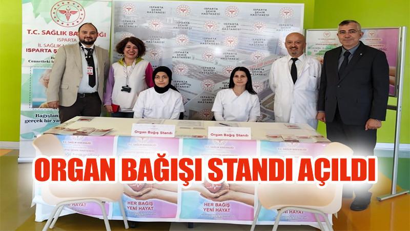 Organ bağışı standı açıldı