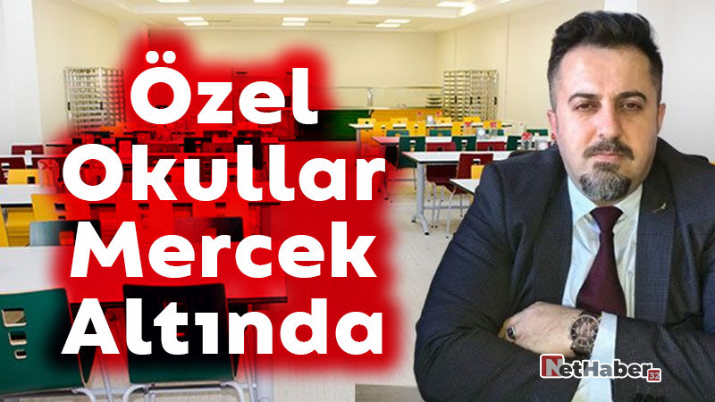 Özel Okullar Mercek Altında