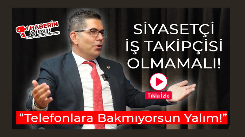 Siyasetçi mi iş takipçisi mi? 