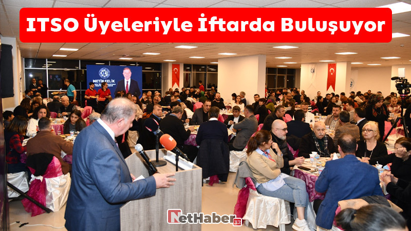 ITSO, Üyeleriyle İftarda Buluşuyor 