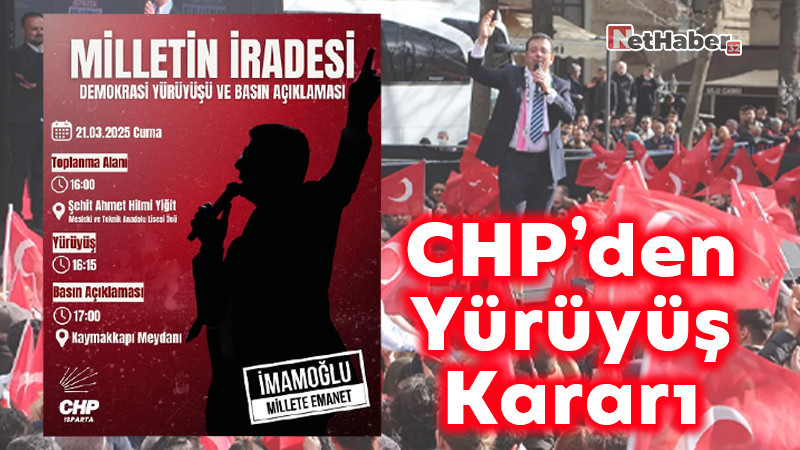 CHP'den Yürüyüş Kararı 