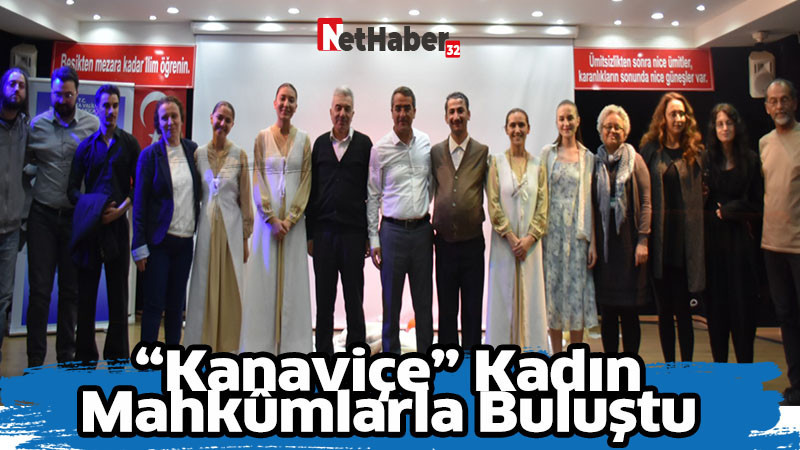 “Kanaviçe” Kadın Mahkûmlarla Buluştu