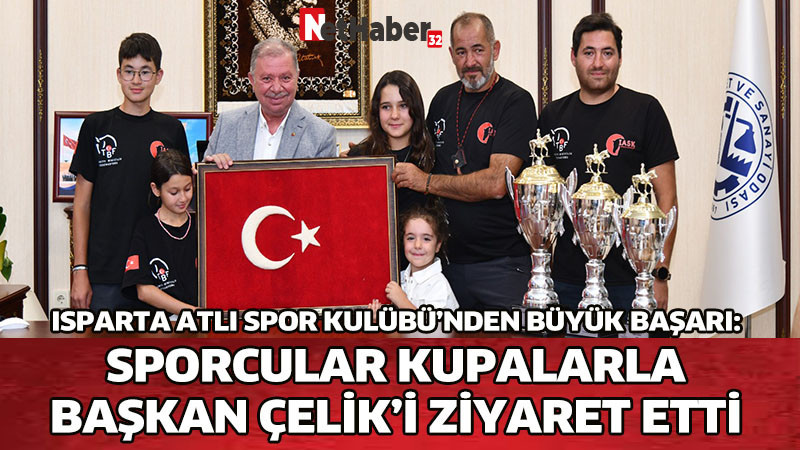 ISPARTA ATLI SPOR KULÜBÜ’NDEN BÜYÜK BAŞARI:  SPORCULAR KUPALARLA BAŞKAN ÇELİK’İ ZİYARET ETTİ 