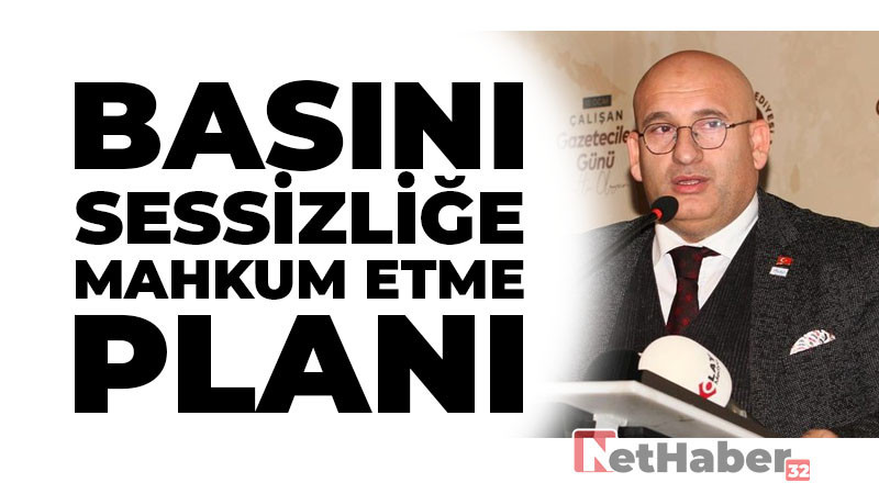 BASINI SESSİZLİĞE MAHKUM ETME PLANI