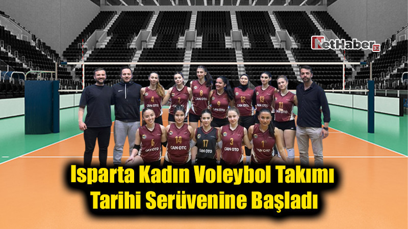 Isparta Kadın Voleybol Takımı Tarihi Serüvenine Başladı