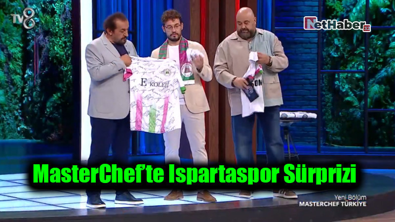 “MasterChef’te Ispartaspor Sürprizi: Şeflere İmzalı Forma ve Atkı”