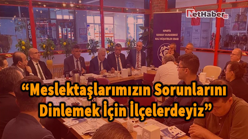 Mali Müşavirler Odası’ndan Yalvaç ve Şarkikaraağaç’a Çözüm Odaklı Ziyaret