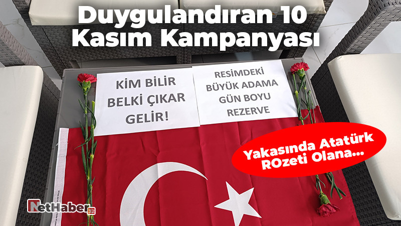 “Atatürk Rozetini Tak, Çayını Bizden İç!” – Duygulandıran 10 Kasım Kampanyası
