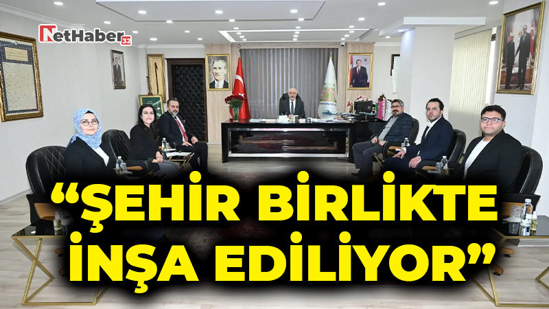 “Şehir Birlikte İnşa Ediliyor”