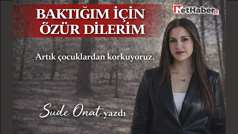 Baktığım İçin Özür Dilerim 