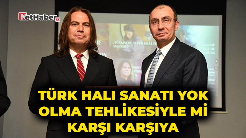 Türk Halı Sanatı Yok Olma Tehlikesiyle mi Karşı Karşıya