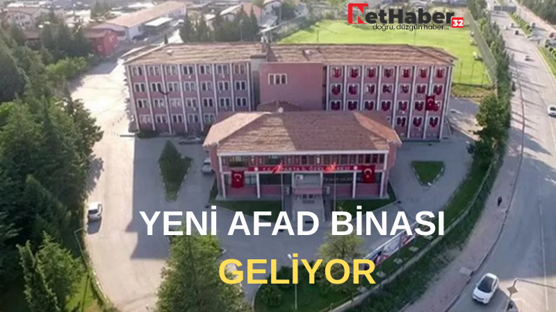 YENİ AFAD BİNASI GELİYOR