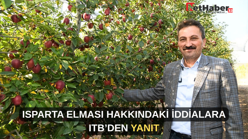 ISPARTA ELMASI HAKKINDAKİ İDDİALARA ITB’DEN YANIT