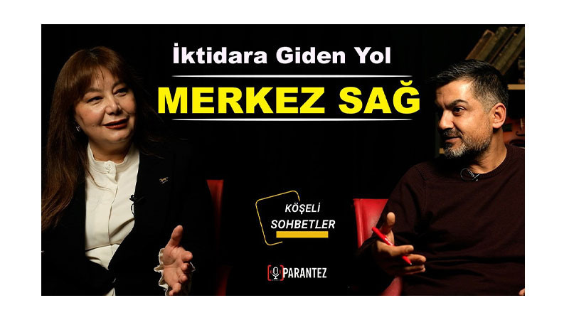 İKTİDARA GİDEN YOL:MERKEZ SAĞ MI ?