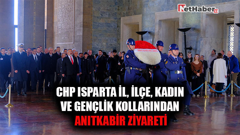 CHP Isparta İl, İlçe, Kadın ve Gençlik Kollarından Anıtkabir Ziyareti