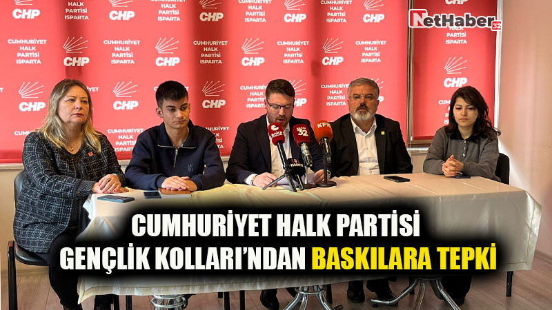 Cumhuriyet Halk Partisi Gençlik Kolları’ndan Baskılara Tepki