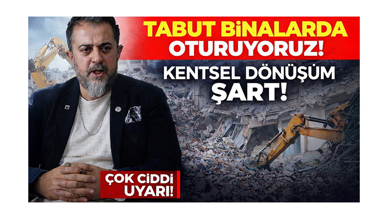 “Tabut Binalarda Yaşıyoruz” | Kentsel Dönüşüm Neden Bu Kadar Yavaş?