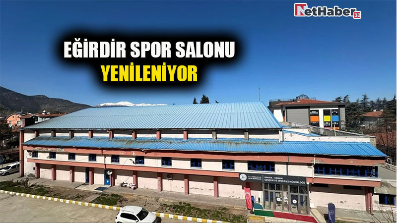 Eğirdir Spor Salonu Yenileniyor