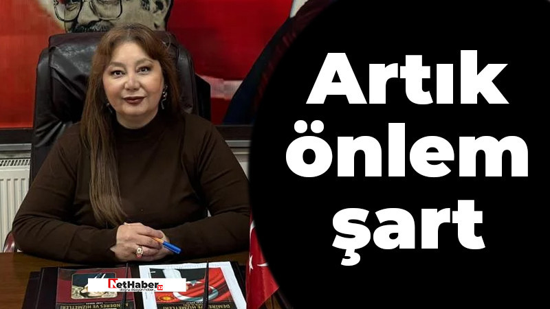 Artık Önlem Şart! 