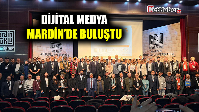 Dijital Medya Mardin’de Buluştu