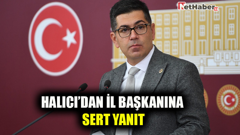 HALICI'DAN İL BAŞKANINA SERT YANIT 