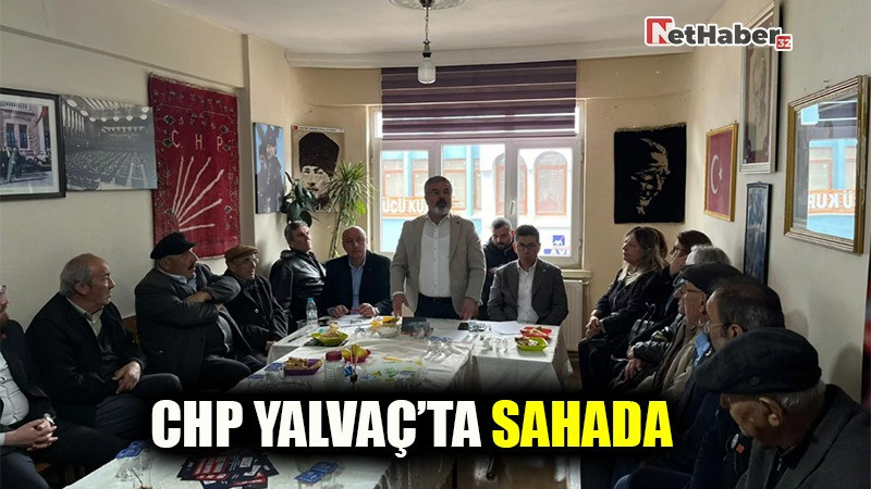 CHP YALVAÇ’TA SAHADA