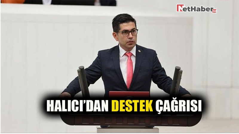 Halıcı’dan Destek Çağrısı