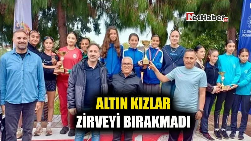 ALTIN KIZLAR ZİRVEYİ BIRAKMADI